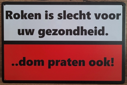 Roken is slecht reclamebord van metaal