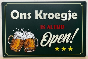 Ons Kroegje Altijd Open metalen reclamebord